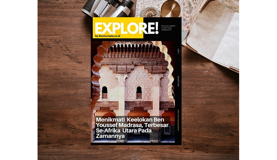 EXPLORE! E-Magazine by bisniswisata.co.id - Edisi 8